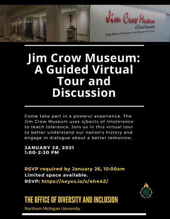 The virtual tour of the Jim Crow Museum will be held Jan. 28 from 1:00 p.m. to 2:30 p.m.