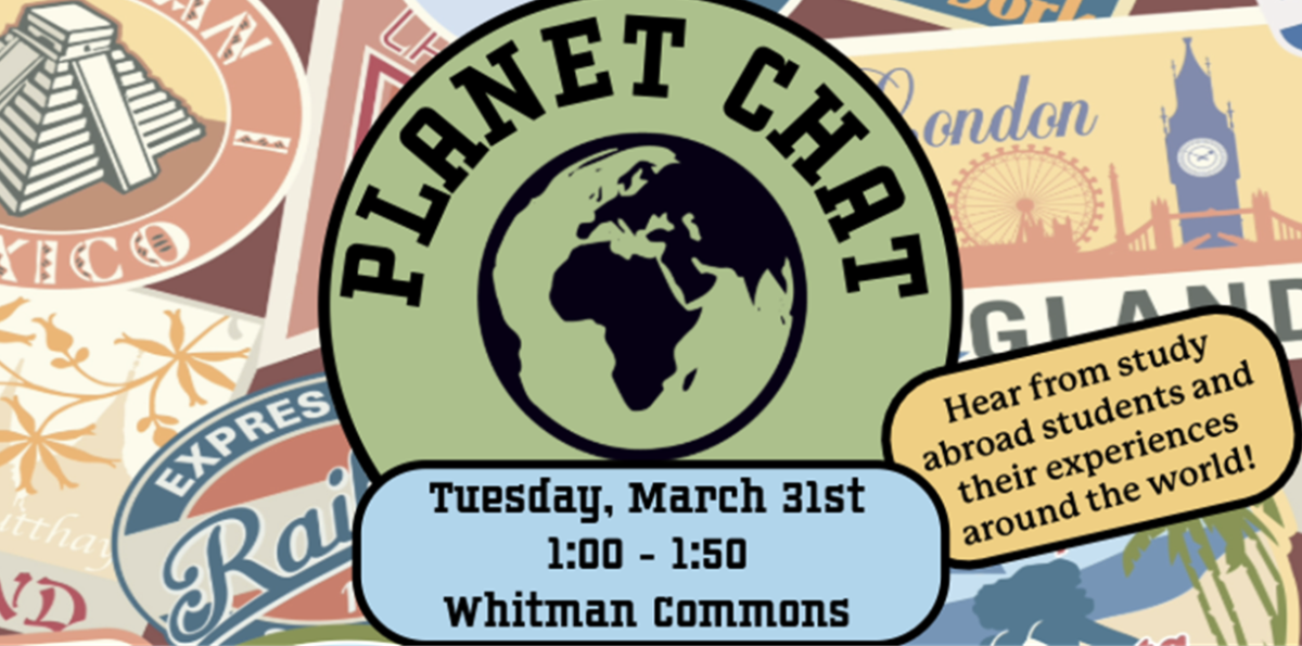 PLANET CHAT — an informational  event open to campus